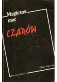 Magiczna moc czarów