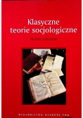 Klasyczne teorie socjologiczne