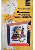 Domowe wyroby cukiernicze