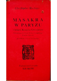 Masakra w Paryżu i śmierć Księcia Gwizjusza