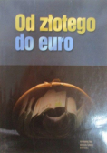 Od złotego do euro
