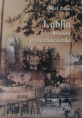Lublin miasto przeznaczenia