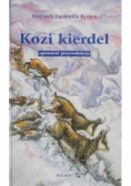 Kozi kierdel  opowieść przyrodnicza