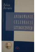 Animowanie celebracji liturgicznych