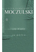 Jej nigdy za późno
