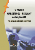 Polsko-angielsko-rosyjski słownik marketingu reklamy zarządzania