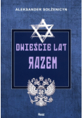 Dwieście lat razem 1795-1995 Część pierwsza