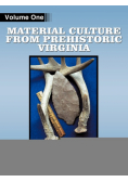 Material Culture from Prehistoric Virginia