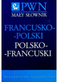Mały słownik francusko - polski polsko - francuski