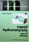 Napęd hydrostatyczny układy Tom 2