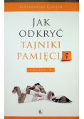 Jak odkryć tajnik pamięci