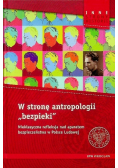 W stronę antropologii bezpieki