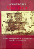 Silva rerum Ludzie instytucje wydarzenia Zapiski i wspomnienia