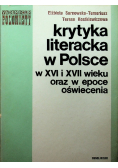 Krytyka literacka w Polsce w XVI i XVII wieku oraz w epoce Oświecenia