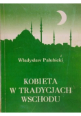 Kobieta w tradycjach wschodu