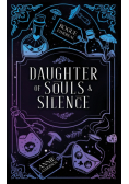 Daughter of Souls & Silence