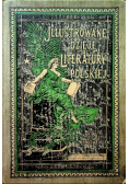 Ilustrowane dzieje literatury polskiej Tom 5 1904 r.