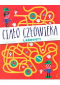 Ciało człowieka Labirynty