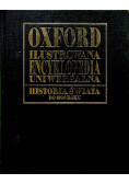 Oxford ilustrowana encyklopedia uniwersalna. Historia świata od 1800 roku