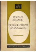 Dekadentyzm  warszawski