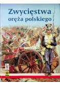 Zwycięstwa oręża polskiego
