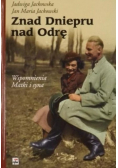 Znad Dniepru nad Odrę Wspomnienia matki i syna Z autografem autora