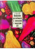 Domowe przetwory z owoców i warzyw