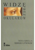 Widzę bez okularów