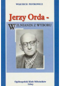 Jerzy Oreda -Wilnianin z wyboru