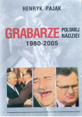 Grabarze polskiej nadziei 1980 - 2005