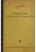 Projektowanie konstrukcji spawanych