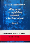 Ginę za to co najgłębiej człowiek ukochać może Część II