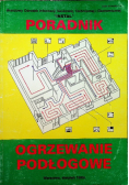 Ogrzewanie Podłogowe poradnik