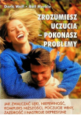 Zrozumiesz problemy pokonasz problemy