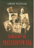 Zamachy na prezydentów USA
