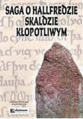 Saga o Hallfredzie Skaldzie Kłopotliwym