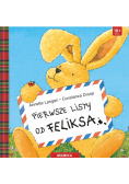 Pierwsze listy od Feliksa