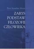 Zarys podstaw filozofii człowieka