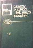 Gawędy o sztuce- tak zwany poradnik