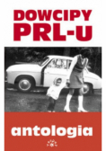 Dowcipy PRL u Antologia