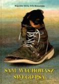 Sam wychowasz swego psa