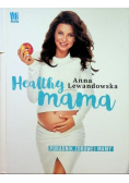 Healthy mama Poradnik zdrowej mamy