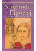 Saga rodu z Lipowej Tom 14 Złota róża