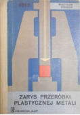 Zarys przeróbki plastycznej metali