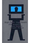 High Tech High Touch Technologia a poszukiwanie sensu