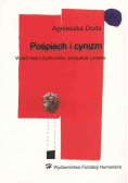 Pośpiech i cynizm