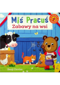 Miś Pracuś  Zabawy na wsi