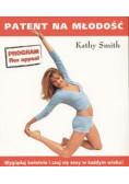 Patent na młodość Kathy Smith