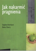 Jak nakarmić pragnienia