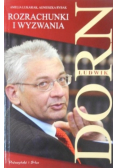 Ludwik Dorn Rozrachunki i wyzwania